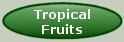 Tropical fruit seeds