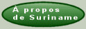 Suriname