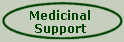 Medicinal Support
